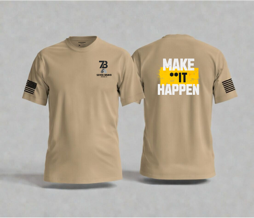 Tan t-shirt with seven bravo logo on front and make it happen design on back